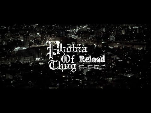 Reload - Phobia Of Thug (Official Music Video)