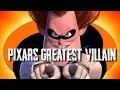 Syndrome Pixar S Greatest Villain