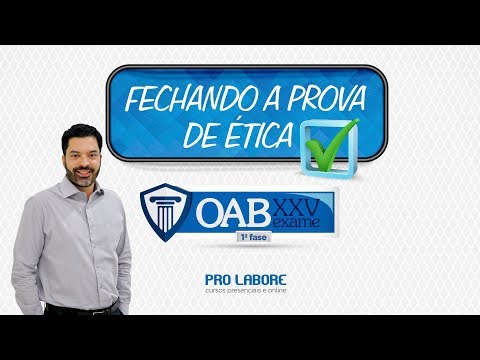 Fechando a Prova de Ética - Parte II - Prof. Lucas Cadete