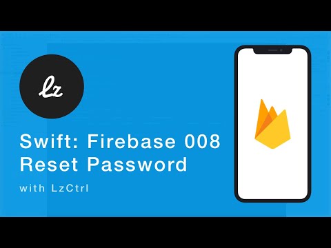 iOS Swift: Firebase 008 - Reset Password