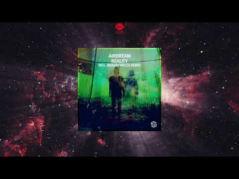 Airdream - Reality (Original Mix) [SUB.MISSION RECORDINGS]