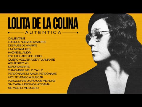 Lolita de la Colina - “Auténtica” | MIX BALADAS 
