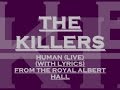The Killers - Human - Live From The Royal Albert ...