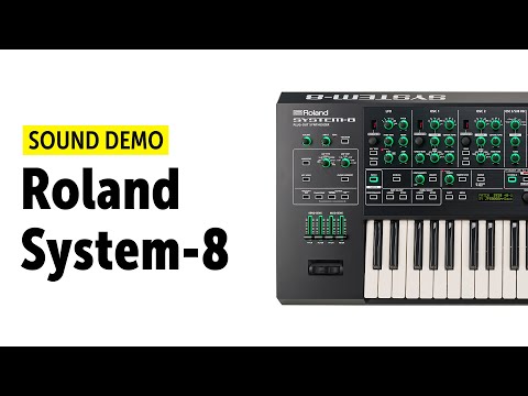 Roland SYSTEM-8 Sound Demo (no talking)