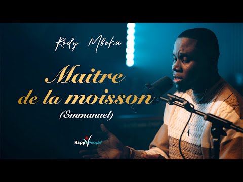 Rody Mboka - \Ma&icirc;tre de la moisson (Emmanuel)\ [feat. RLS Gospel] VIDEO