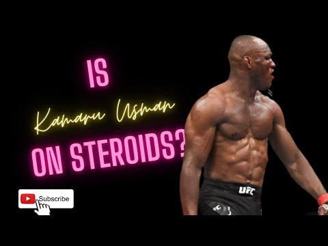Is KAMARU USMAN On STEROIDS?