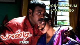 Pandi - Oorai Suthum Lyric Video  Raghava Lawrence