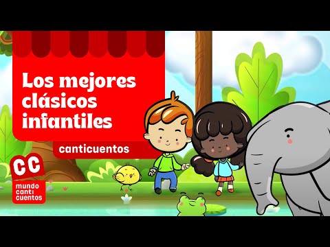 Los Mejores Clásicos Infantiles – Mundo Canticuentos