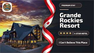 Grande Rockies Resort-Bellstar Hotels & Resorts - I Can't Believe This Place | C
