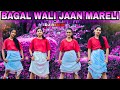 Bagol Wali Jaan Mareli Dj Remix Dance Cover S Dance World