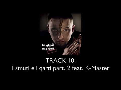 Da Ghost [feat. K-Master] - I Smuti E I Qarti Part. 2