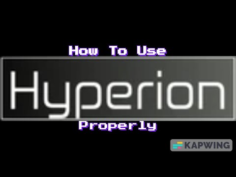 How To Use Hyperion