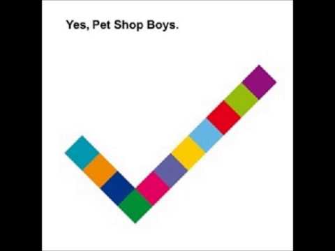 Pet Shop Boys - Yes (Full Album) [2009]