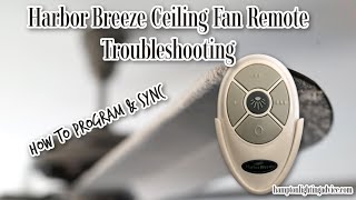Harbor Breeze Ceiling Fan Remote Troubleshooting - Programming & Syncing