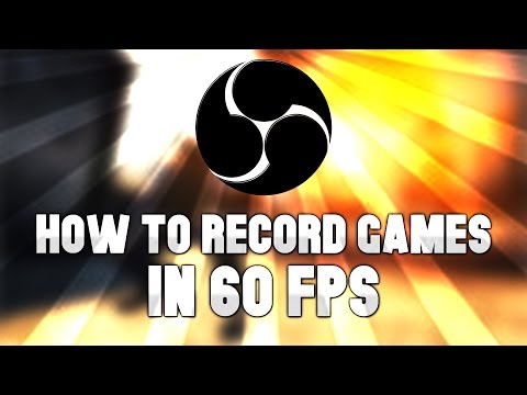 How To Record Games with Open Broadcaster Software OBS Tutorial 1