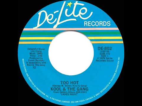 1980 HITS ARCHIVE: Too Hot - Kool & The Gang (stereo 45 single version)