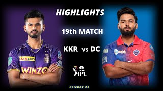 KKR vs DC 19th  Match IPL 2022 Highlights | KKR vs DC Full Match Highlights | Hotstar | Cricket 22