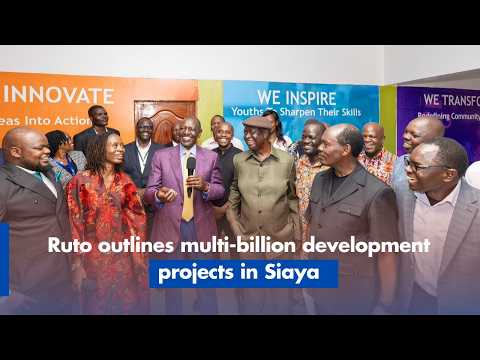 Ruto outlines multi billion development projects in Siaya