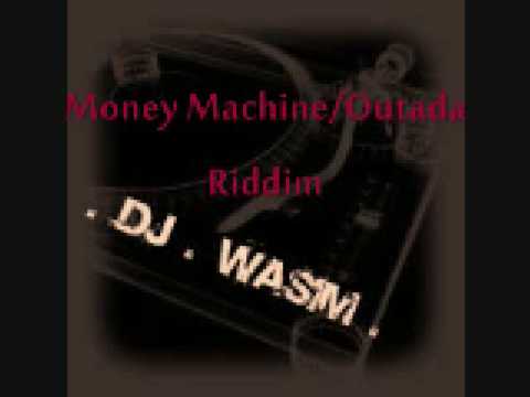 DJ Wasim - Money Machine/Outada Riddim Mix (Dancehall 2009)