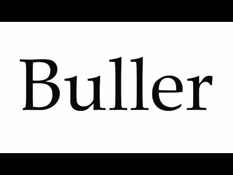 How to Pronounce Buller