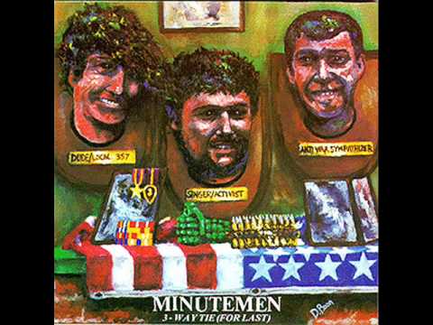 Minutemen - 3 Way Tie (For Last) [1985, FULL ALBUM]