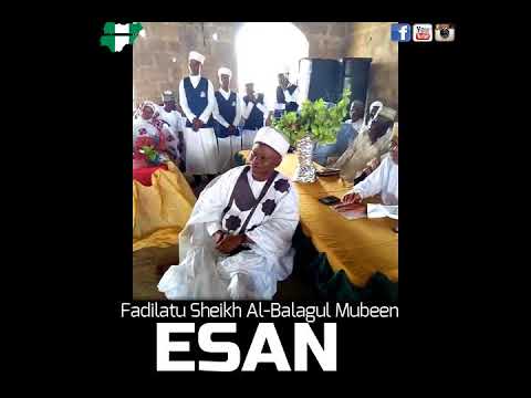 ESAN - Fadilatu Sheikh Al-Balagul Mubeen
