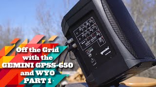 Video thumbnail for Off the Grid with Gemini GPSS-650 Portable PA and WYO: Part 1 by Performer Magazine