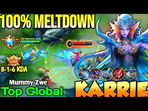 KARRIE BEST BUILD IN 2022 | TOP GLOBAL KARRIE Mummy Zwe - MOBILE LEGENDS