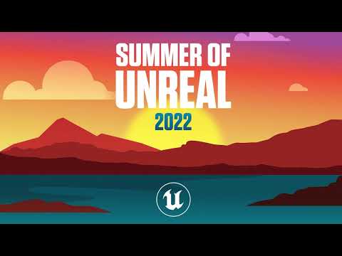 SUMMER OF UNREAL 2022 | Professional Bootcamp at UT-HUB #sneakpeek #unrealengine