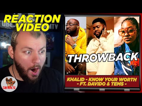 HOW DID I MISS THIS? | Khalid, Disclosure - Know Your Worth ft Davido, Tems | UK REACTION & ANALYSIS