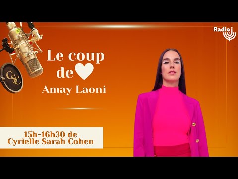 Amay Laoni est le coup de cœur de CSC sur Radio J