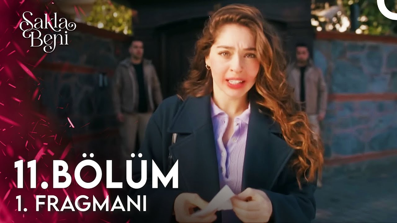 Sakla Beni 11. Bölüm 1. Fragmanı