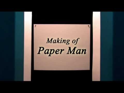 Making of Paper Man