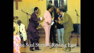 Soul Stirrers-Resting easy(Rev. Luther Gamble)
