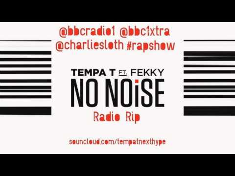 Tempa T - No Noise (ft  Fekky) Radio 1 Rip