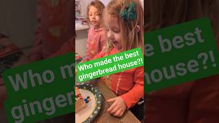 #short. vote whose ginger btead house is the best! #familyvlog #vlogmas
