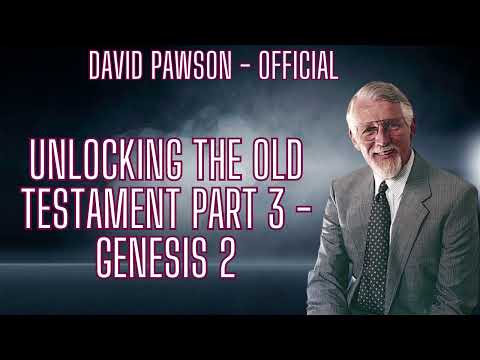Unlocking the Old Testament Part 3   Genesis 2