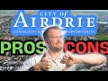 PROS & CONS of Airdrie, Alberta in 2024 | Should You Live Here?