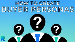 How to Create a Buyer Persona That Actually Helps You Sell