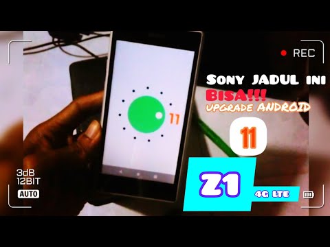 Upgrade Sony Xperia Z1 Jadulmu ke ANDROID 11 l Sony Xperia Jadulmu Bisa Upgrade ANDROID 11