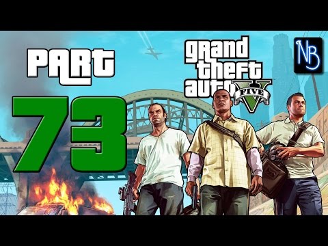 Grand Theft Auto 5 Walkthrough Part 73 No Commentary