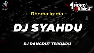 Download lagu DJ SYAHDU Rhoma Irama Remix DANGDUT TERBARU Fullba... mp3