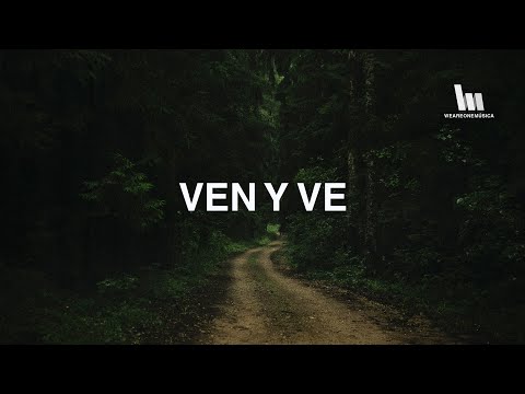 Ven y Ve