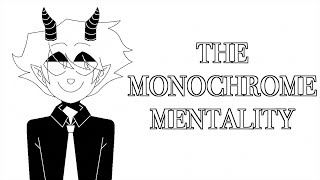 Cover art for The Monochrome Mentality