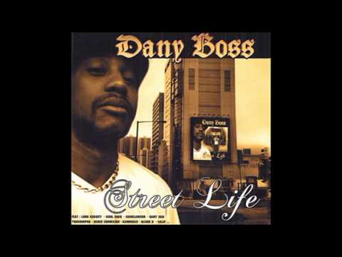 Dany Boss - Les rues de nos vies feat Youssoupha