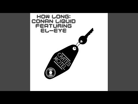 How Long (Conan Liquid Remix)