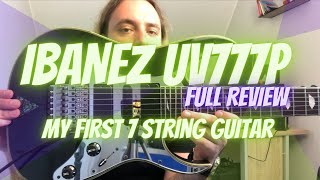 Video thumbnail for IBANEZ UNIVERSE UV777P My first 7 string - Full Review by Piotr Oberkiewicz