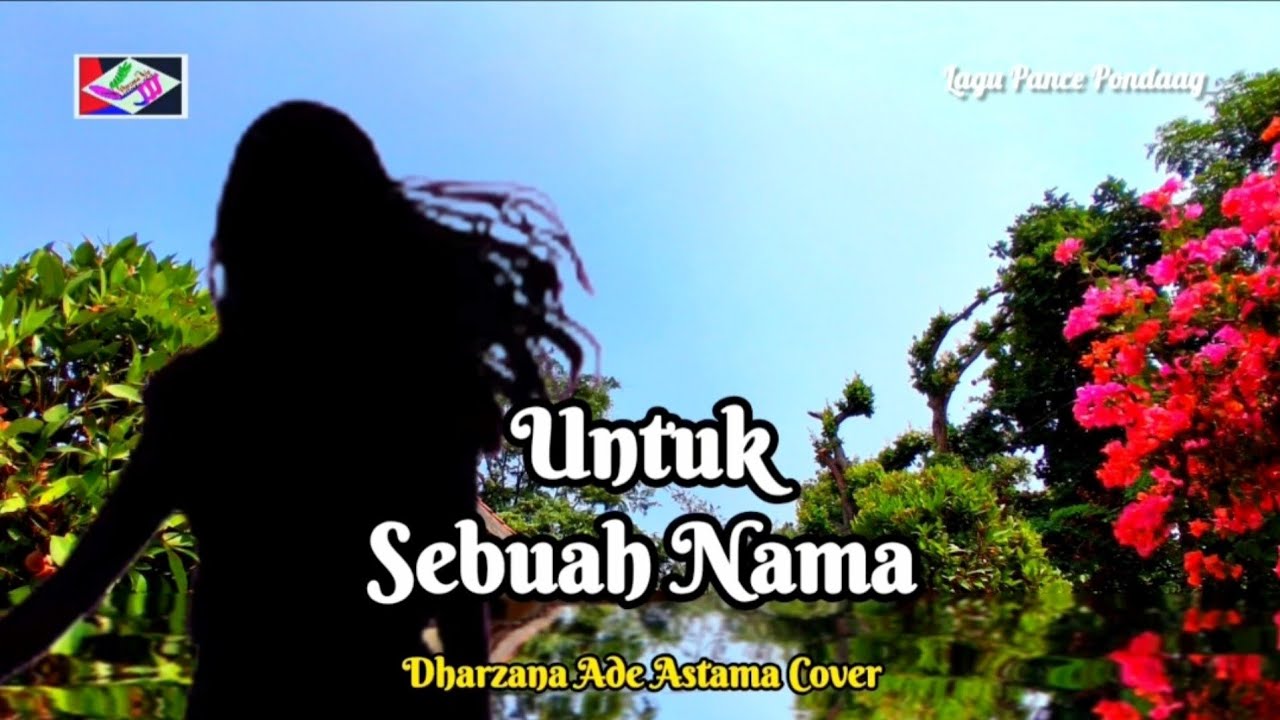 UNTUK SEBUAH NAMA - Dharzana Ade Astana Cover