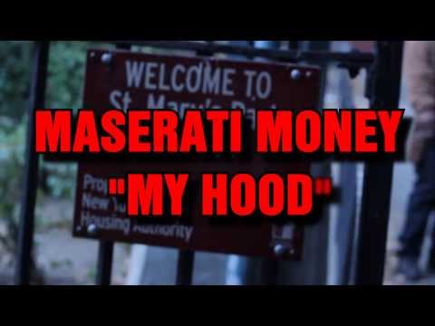 MASERATI MONEY X MY HOOD X OFFICIAL MUSIC VIDEO