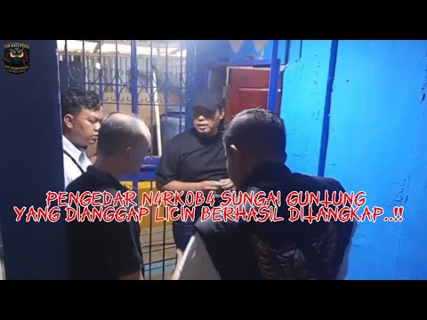 BERHASIL! TIM KATUTUPIH MENANGKAP PENGEDAR N4RK0B4 SUNGAI GUNTUNG YANG SANGAT MERESAHKAN